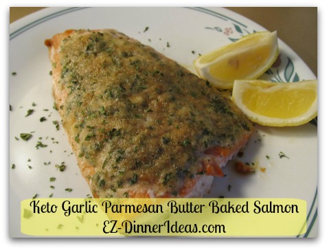 Keto Garlic Parmesan Butter Baked Salmon