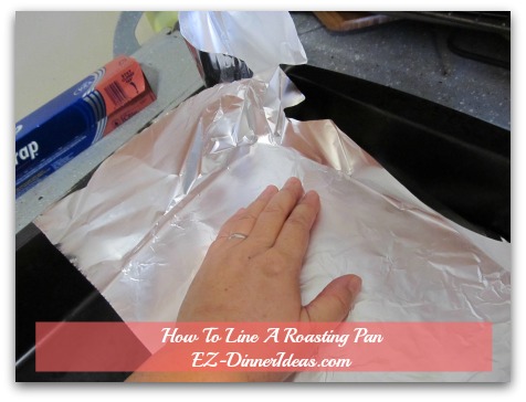 How To Line To A Roasting Pan? - Line half of a pan crosswise with foil