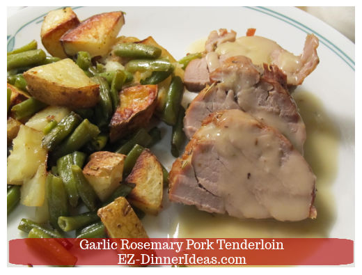 Pork Tenderloin Roast Recipe with Garlic Rosemary